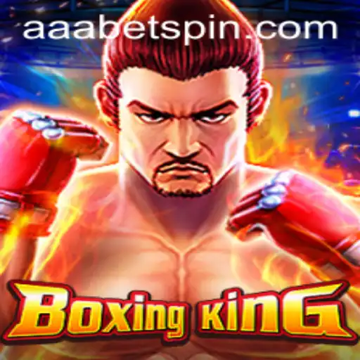 Unpacking the Thrilling World of BoxingKing and the Innovative AAAbet System