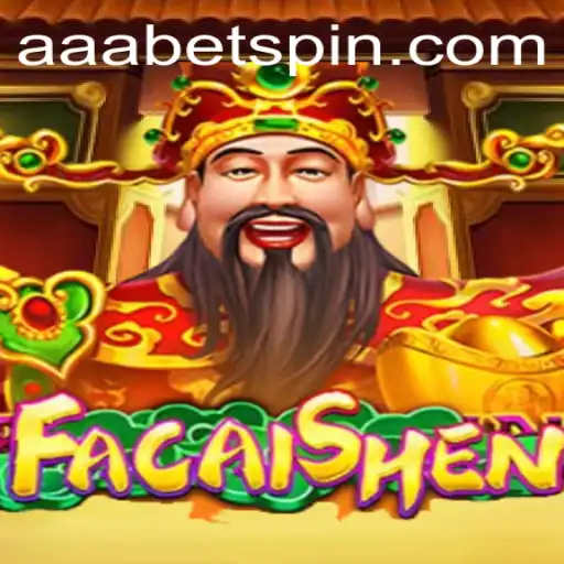 Discover the Thrilling World of FaCaiShen on AAAbet