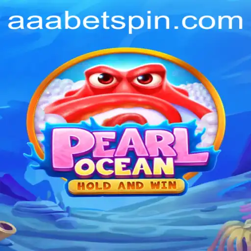 Dive into the Exciting World of PearlOcean: The Ultimate AAAbet Experience