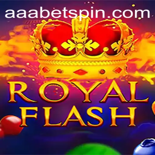 RoyalFlash: A New Gaming Experience with AAAbet
